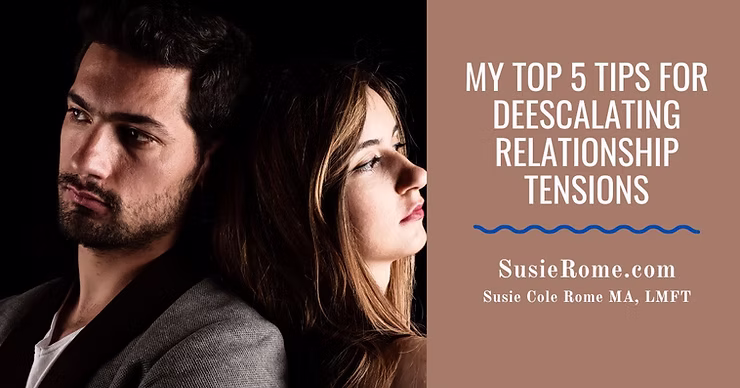 My Top 5 Tips for De-escalating Relationship Tensions